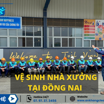 Dịch Vụ Vệ Sinh Nhà Xưởng Đồng Nai Chuyên Nghiệp