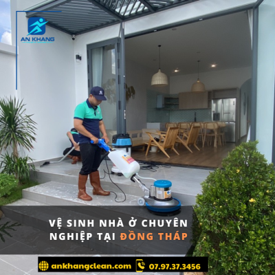 Vệ Sinh Nhà Ở Chuyên Nghiệp Tại Đồng Tháp Vệ Sinh Nhà Ở Chuyên Nghiệp Tại Đồng Tháp